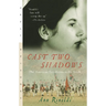Cast Two Shadows: The American Revolution in the South