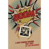 BOOM! - a baby boomer memoir, 1947-2022