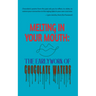Melting in Your Mouth: The Early Work