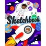 Sketchbook: A Drawing Notebook with Astronauts, Rockets, and Cute Aliens, Sketch Pad (8.5x11)