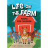 Life On The Farm: Poems For Children