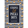 Stripes & Polka Dots