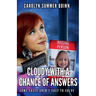 Cloudy with a Chance of Answers