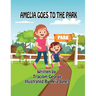 Amelia Goes to the Park