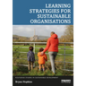 Learning Strategies for Sustainable Organisations