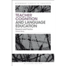 Teacher Cognition and Language Education: Research and Practice