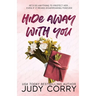 Hide Away With You