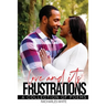 Love & Its Frustrations