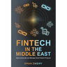 Fintech in the Middle East: How to Innovate and Manage Great Fintech Products