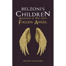 Belzoni's Children: Awakening of the Great Fallen Angel