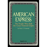 American Express: The People Who Built the Great Financial Empire