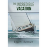 The Incredible Vacation