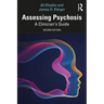 Assessing Psychosis: A Clinician's Guide
