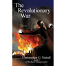 The Revolutionary War: Book V of the Royal Sorceress series
