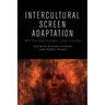 Intercultural Screen Adaptation: British and Global Case Studies