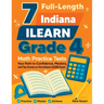 7 Full-Length Indiana ILEARN Grade 4 Math Practice Tests: Your Path to Confidence, Mastery, and Top Scores on the Indiana ILEARN Exam