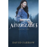 The Neverglades: Volume Two