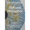 Natural Metaphor: The Intelligent Evolution of Consciousness