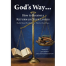 God's Way...: How to Receive a RETURN ON YOUR LOSSES, Build Your Portfolio in Thirty-One Days