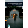 Ghosts Internation Troll and Other Stories