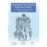 Changing The World's Exercise Habits: A History Of Dr. Kenneth Cooper's Fitness Missionaries
