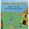Nacho House Cat
