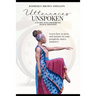 Utterances Unspoken: A Guide into Prophetic Dance Ministry