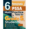 6 Pennsylvania PSSA Grade 5 Math Practice Tests: A Complete Guide to Building Math Mastery and Excelling on the Pennsylvania PSSA Test