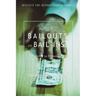 Bailouts or Bail-Ins?: Responding to Financial Crises in Emerging Economies