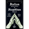 Italian Witchcraft Charms and Neapolitan Witchcraft - The Cimaruta, its Structure and Development (Folklore History Series)