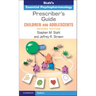Prescriber's Guide - Children and Adolescents: Stahl's Essential Psychopharmacology