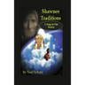 Shawnee Traditions: A Song in Our Hearts