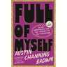 Full of Myself: Black Womanhood and the Journey to Self-Possession