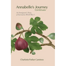 Annabelle's Journey Continues: An Immigrant's Story of Survival in World War I: