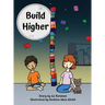 Build Higher