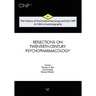 The History of Psychopharmacology and the CINP, As Told in Autobiography: From Psychopharmacology to Neuropsychopharmacology in the 1980s and the stor