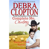 Complete Me, Cowboy