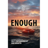 Enough: A Woman's Journey to Self-Empowerment and Wealth
