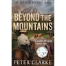 Beyond the Mountains: The William Stewart Saga