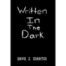 Written in the Dark