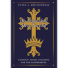 His Reign Shall Have No End: Catholic Social Teaching for the Lionhearted