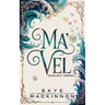 Ma'vel: A Starlight Mermen Prequel
