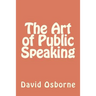 The Art of Public Speaking