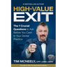 High Value Exit: The 7 Crucial Questions to Ask Before You Cash In Your Dental Practice