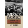 Democratic Beginnings: Founding the Western States