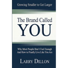 The Brand Called You