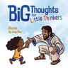 Big Thoughts for Little Thinkers: Heaven
