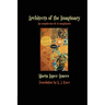 Architects of the Imaginary / Los arquitectos de lo imaginario