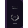 Lectures on Explosives