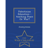 Palestinian Education--Teaching Peace or War? - War College Series